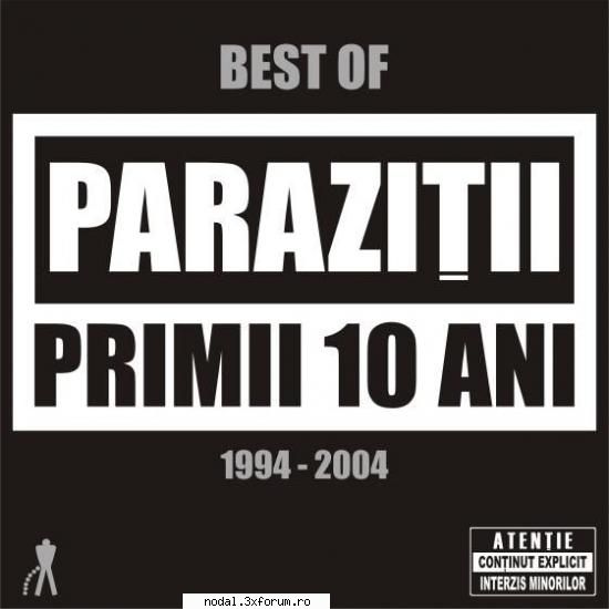 parazitii --- primii 10 ani parazitii